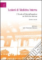 Lezioni di medicina interna. I Scuola di specializzazione in medicina interna. Vol. 4 libro