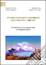 Atlante geochimico-ambientale della Regione Campania libro