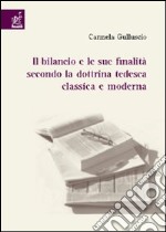 Il bilancio e le sue finalità secondo la dottrina tedesca classica e moderna