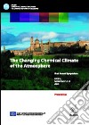 Atmospheric composition change. Causes and consequences. Local to global libro