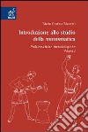 Introduzione allo studio della numismatica. Vol. 1: Problematiche metodologiche libro di Mancini M. Cristina