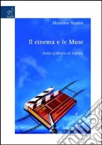 Il cinema e le muse. Dalla scrittura al digitale libro