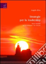 Strategie per la leadership libro