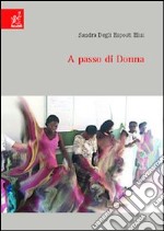 A passo di donna libro