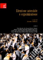 Direzione aziendale e organizzazione libro