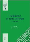 Traduzioni di testi settoriali libro