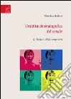 L'estetica cinematografica del remake. Il declino della creatività libro