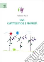 Vino: caratteristiche e proprietà libro