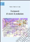 Fondamenti di sistemi di produzione libro