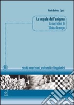 Le regole dell'enigma. La narrativa di Silvina Ocampo