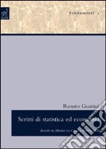 Scritti di statistica ed economia libro