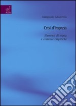 Crisi d'impresa. Elementi di teoria e evidenze empiriche