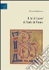 Il Lai di Lanval di Marie de France libro di Balestrero Monica