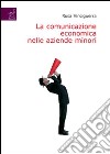 La comunicazione economica nelle aziende minori libro