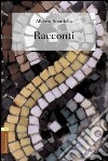 Racconti libro di Sbardella Alberto