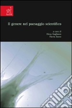 Il genere nel paesaggio scientifico libro