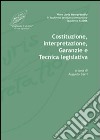 Nova juris interpretatio in hodierna gentium communione. Vol. 1: Costituzione interpretazione, garanzie e tecnica legislativa libro