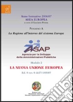 Modulo. Vol. 2: La nuova Unione Europea