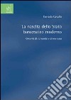 La nascita dello Stato burocratico moderno. Concetti di sovranità e democrazia libro di Cavallo Corrado