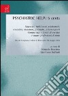 Psychiatric help: 5 cents. Educatori, riabilitatori psichiatrici, counselor, mediatori, psichiatri, psicoterapeuti. Competenze e limiti di vecchie e nuove profession libro