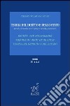 Teoria del diritto e dello Stato. Rivista europea di cultura e scienza giuridica (2006) vol. 1-3 libro