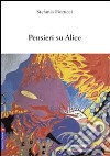 Pensieri su Alice libro di Fiorucci Stefania