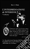 L'intermediazione di interessi. Lobbying libro