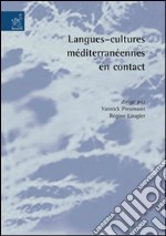 Langues-cultures méditerranées en contact libro