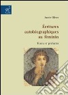 Écritures autobiographiques au féminin. Textes et prétextes libro