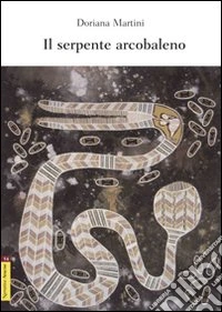 Il serpente arcobaleno