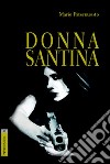 Donna Santina libro