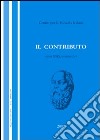 Il contributo (2004). Voll. 1-2 libro