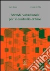 Metodi variazionali per il controllo ottimo libro