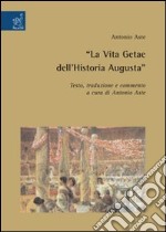 «La vita getae dell'Historia Augusta» libro