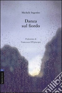 Danza sul fiordo libro