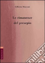 Le rimanenze del presepio libro