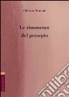 Le rimanenze del presepio libro