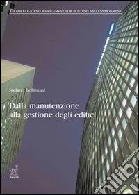 Dalla manutenzione alla gestione degli edifici