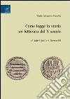 Come legge la storia un letterato del X secolo: Al-Jahshiyari e i Barmecidi libro di Stasolla M. Giovanna