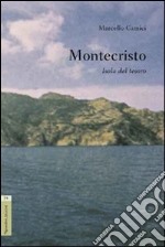 Montecristo. Isola del tesoro libro