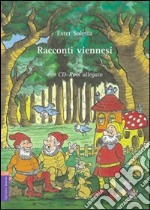 Racconti viennesi. Ediz. italiana e tedesca. Con CD-ROM