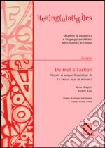 Du mot à l'action: histoire et analyse linguistique de la France pays de mission? libro