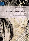 Poétique de la métonymie. Les traductions italiennes de «La curée» d'Emile Zola au XIXe siècle libro