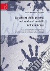 La cultura della povertà nei moderni modelli dell'assistenza. Dall'aristocratica beneficenza al democratico sostegno allo sviluppo libro