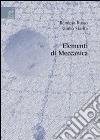 Elementi di meccanica libro