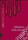 Informatica, diritto, filosofia libro