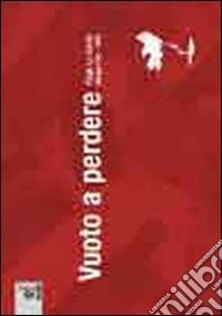 Vuoto a perdere