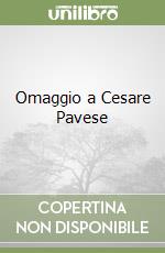 Omaggio a Cesare Pavese libro