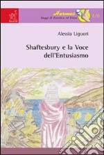 Shaftesbury e la voce dell'entusiasmo