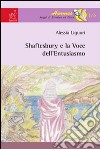 Shaftesbury e la voce dell'entusiasmo libro